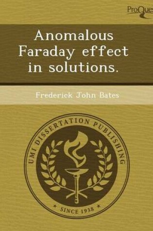 Cover of Anomalous Faraday Effect in Solutions