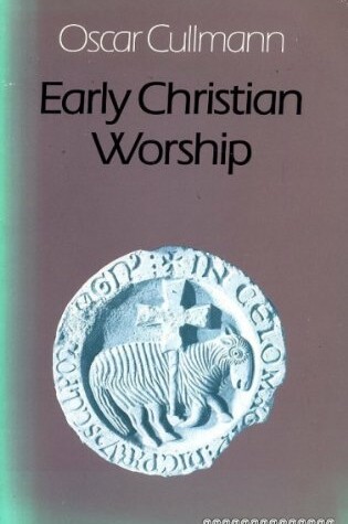 Cover of Early Christian Worship