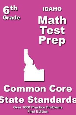 Cover of Idaho 6th Grade Math Test Prep