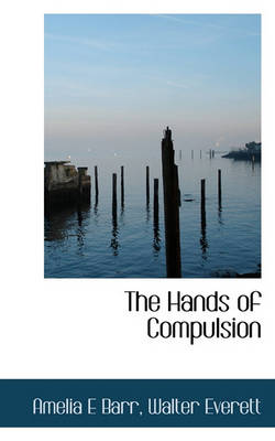 Book cover for The Hands of Compulsion