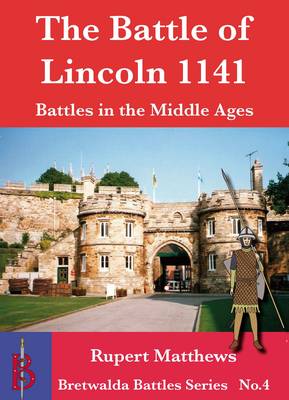 Book cover for The Battle of Lincoln 1141
