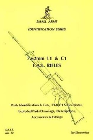 Cover of 7.62mm L1 and C1 F.A.L. Rifles