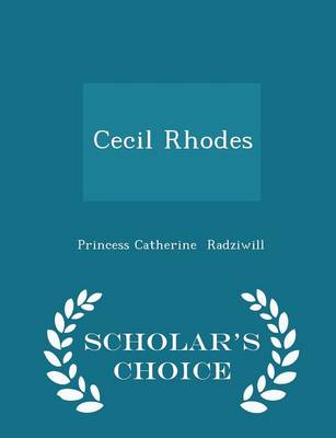 Book cover for Cecil Rhodes - Scholar's Choice Edition
