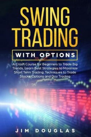 Cover of Swing Trading with Options