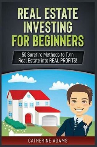 Cover of Real Estate Investing for Beginners