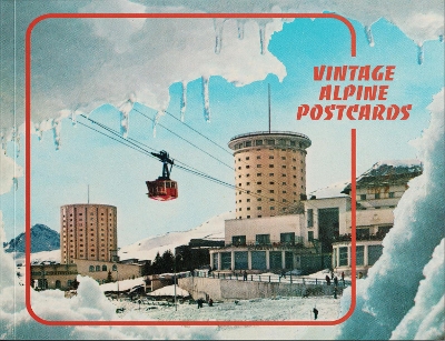 Book cover for Vintage Alpine Postcards