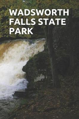 Book cover for Wadsworth Falls State Park