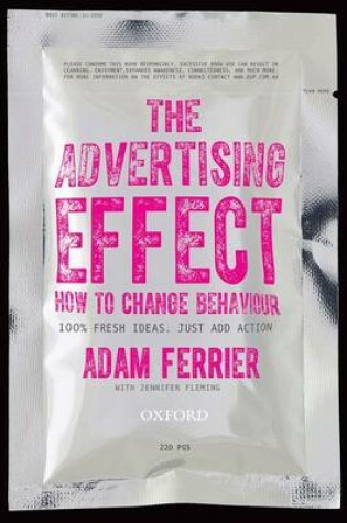 Cover of The Advertising Effect: How to Change Behaviour