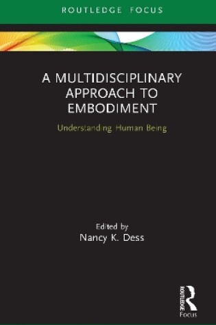 Cover of A Multidisciplinary Approach to Embodiment