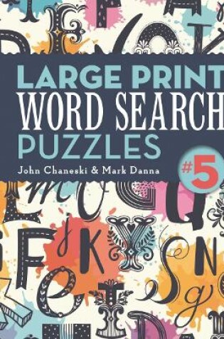 Cover of Large Print Word Search Puzzles 5