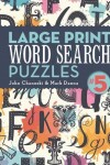 Book cover for Large Print Word Search Puzzles 5