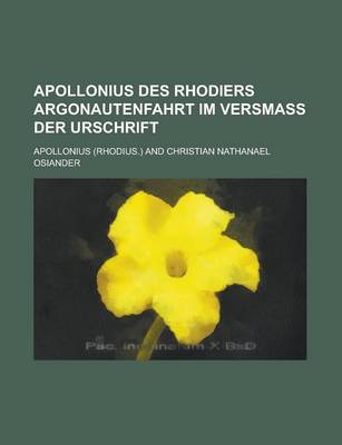 Book cover for Apollonius Des Rhodiers Argonautenfahrt Im Versmass Der Urschrift