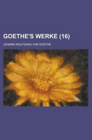 Cover of Goethe's Werke (16)