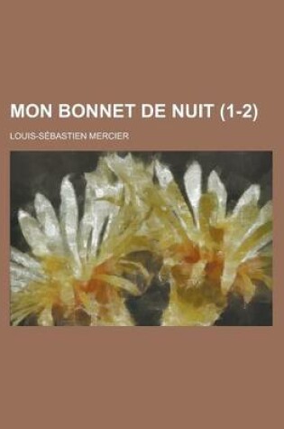 Cover of Mon Bonnet de Nuit (1-2)