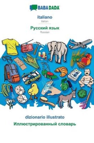 Cover of BABADADA, italiano - Russian (in cyrillic script), dizionario illustrato - visual dictionary (in cyrillic script)