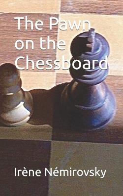 Book cover for The Pawn on the Chessboard