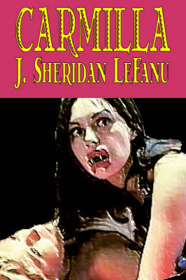 Book cover for Carmilla by J. Sheridan LeFanu, Fiction, Literary, Horror, Fantasy