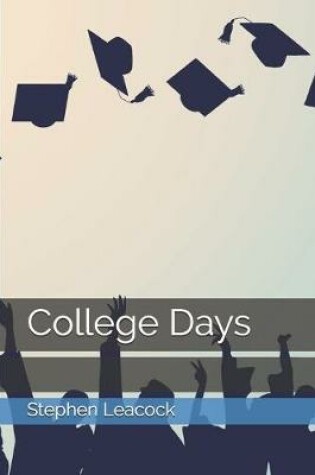 Cover of College Days