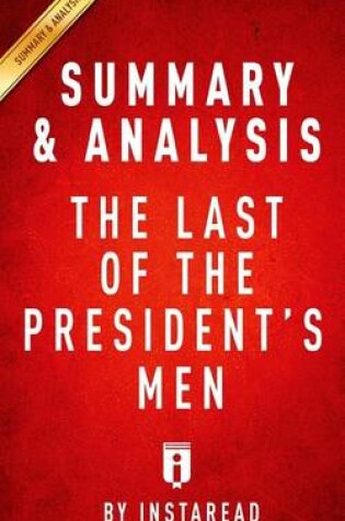 Cover of Summary & Analysis - The Last of the President's Men