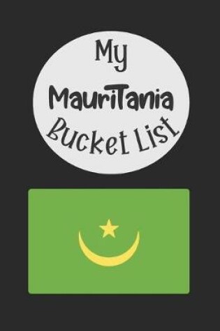 Cover of My Mauritania Bucket List