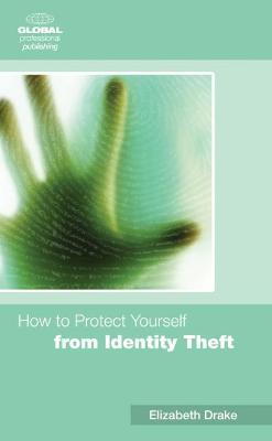 Book cover for How to Protect Yourself from Identity Theft