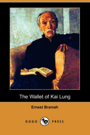 Cover of The Wallet of Kai Lung (Dodo Press)