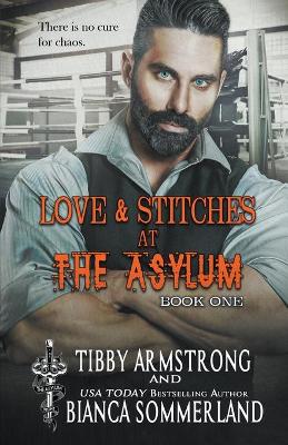 Book cover for Love & Stitches at The Asylum Fight Club Book 1