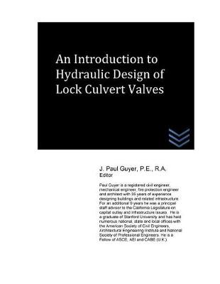 Book cover for An Introduction to Hydraulic Design of Lock Culvert Valves