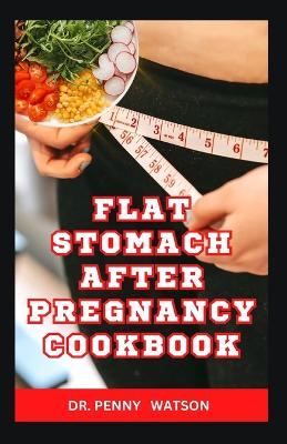 Book cover for Flat Stomach After Pregnancy Cookbook