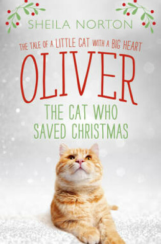 Cover of Oliver The Cat Who Saved Christmas