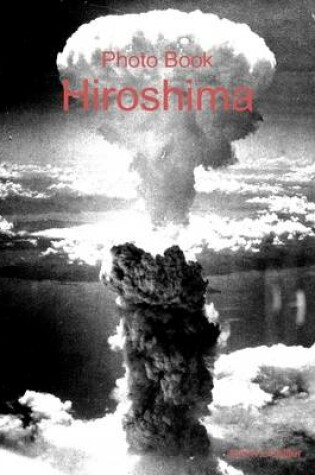 Cover of Photo Book: Hiroshima