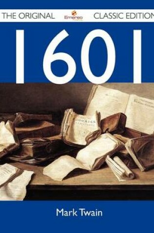 Cover of 1601 - The Original Classic Edition