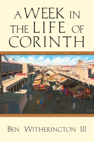 Cover of A Week in the Life of Corinth