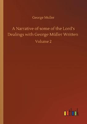 Book cover for A Narrative of some of the Lord's Dealings with George Müller Written