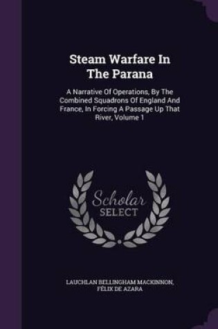 Cover of Steam Warfare in the Parana