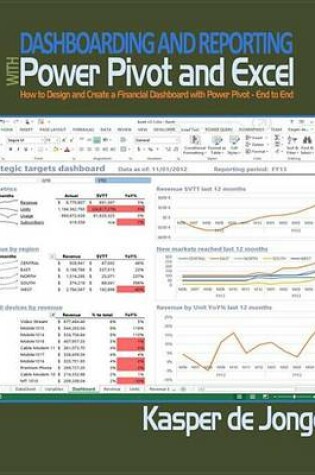 Cover of Dashboarding and Reporting with Power Pivot and Excel: How to Design and Create a Financial Dashboard with Powerpivot ? End to End