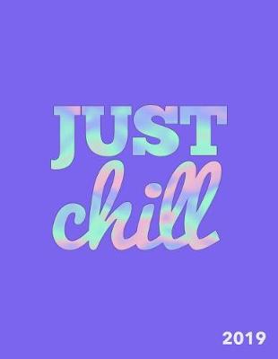 Book cover for Just Chill 2019