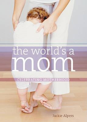 Book cover for The World's a Mom