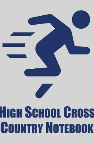 Cover of High School Cross Country Notebook