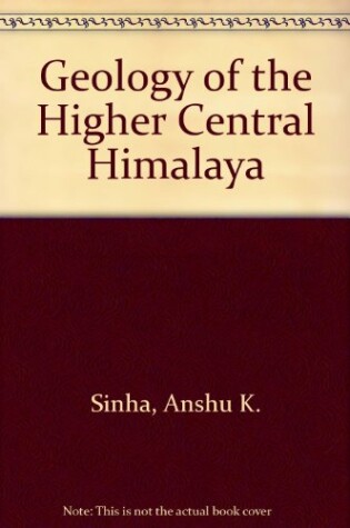 Cover of Geology of the Higher Central Himalaya