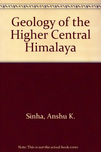 Book cover for Geology of the Higher Central Himalaya