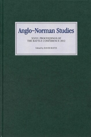 Cover of Anglo-Norman Studies XXXV