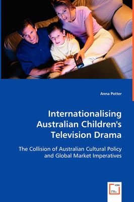 Book cover for Internationalising Australian Children's Television Drama