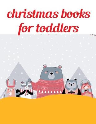 Cover of Christmas Books For Toddlers