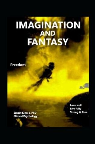 Cover of IMAGINATION AND FANTASY Free the Flow
