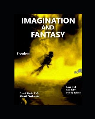 Book cover for IMAGINATION AND FANTASY Free the Flow