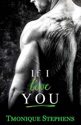 Book cover for If I Love You