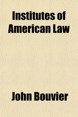Book cover for Institutes of American Law