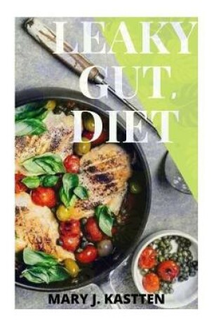 Cover of Leaky Gut, Diet