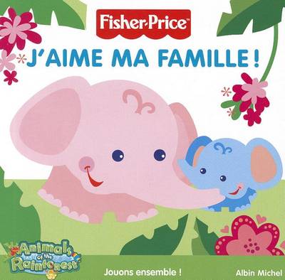 Book cover for J'Aime Ma Famille!